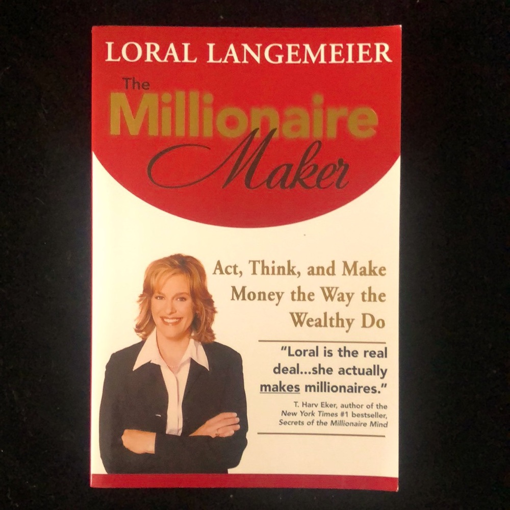 The Millionaire Maker - Act, Think, and Make Money the Way the Wealthy Do